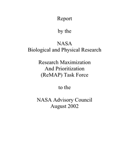 Report by the NASA Biological and Physical Research Research Maximization and Prioritization (Remap) Task Force to the NASA Advi