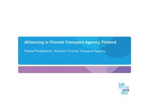 Alliancing in Finnish Transport Agency, Finland