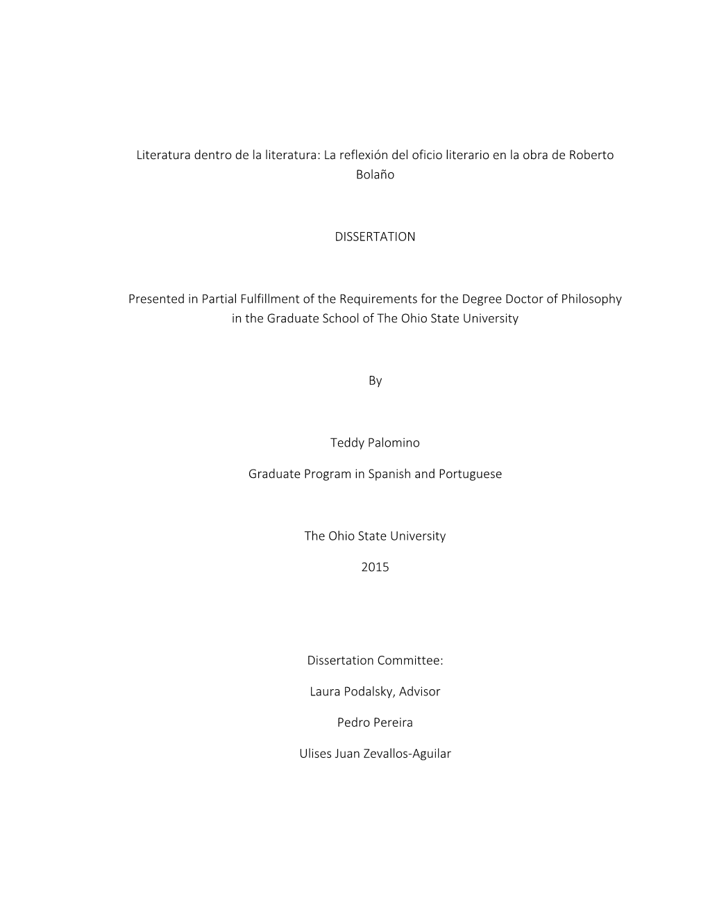 La Reflexión Del Oficio Literario En La Obra De Roberto Bolaño DISSERTATION Presented in P