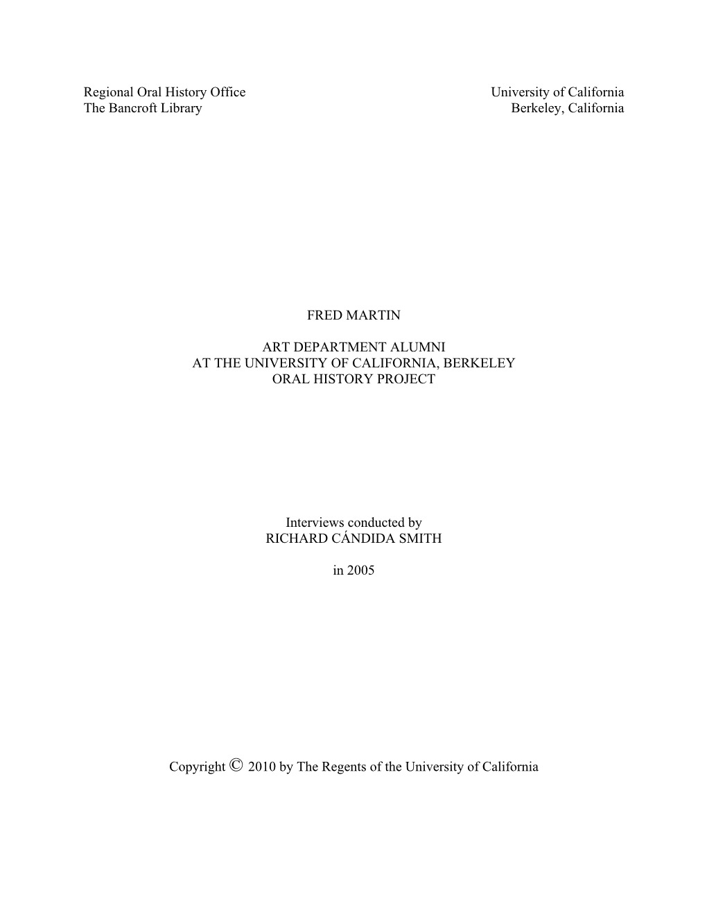 Regional Oral History Office University of California the Bancroft Library Berkeley, California