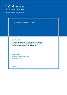 Do Minimum Wage Increases Influence Worker Health?