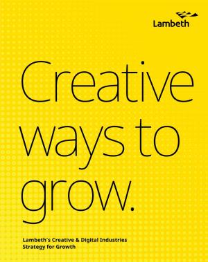 Lambeth's Creative & Digital Industries Strategy for Growth