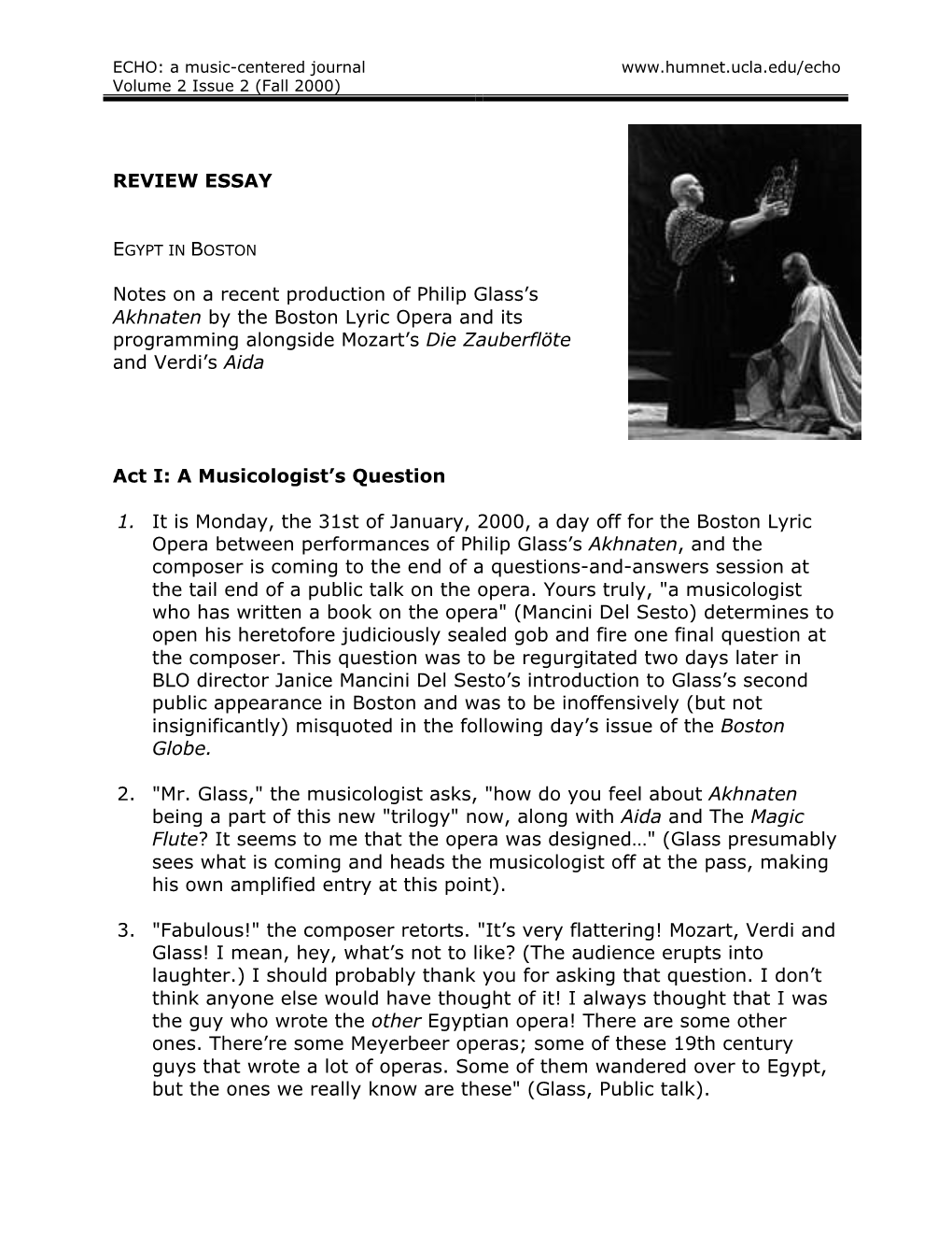 REVIEW ESSAY Notes on a Recent Production of Philip Glass's