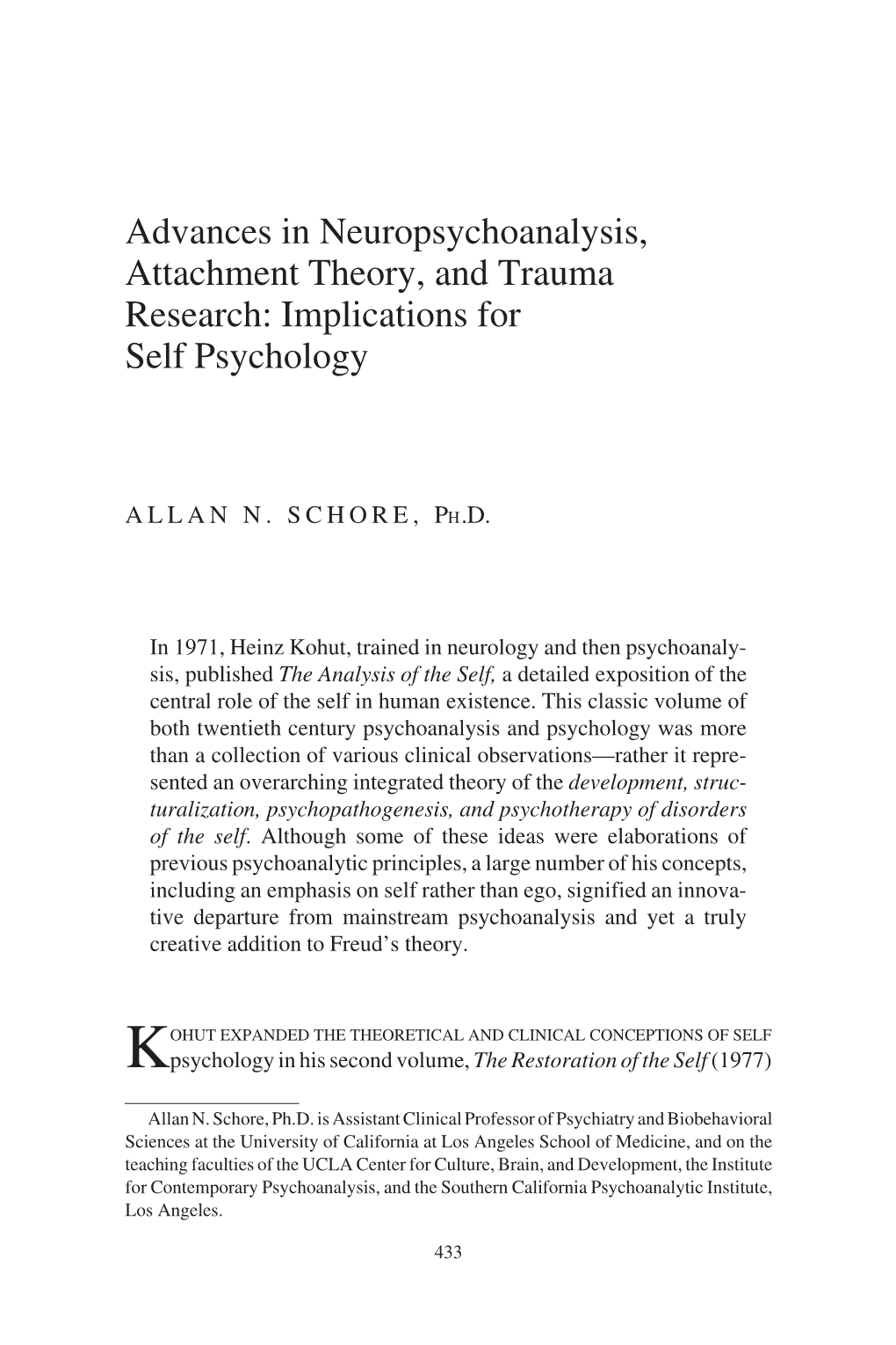 Advances in Neuropsychoanalysis, Attachment Theory, and Trauma Research: Implications for Self Psychology