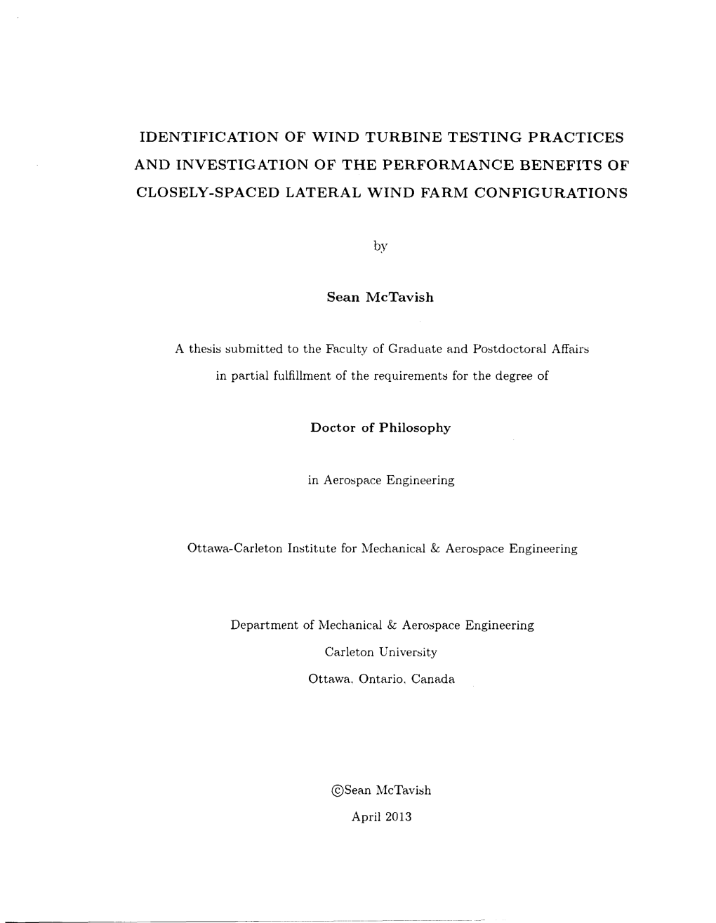 Identification of Wind Turbine Testing Practices and Investigation of the Performance Benefits of Closely-Spaced Lateral Wind Farm Configurations