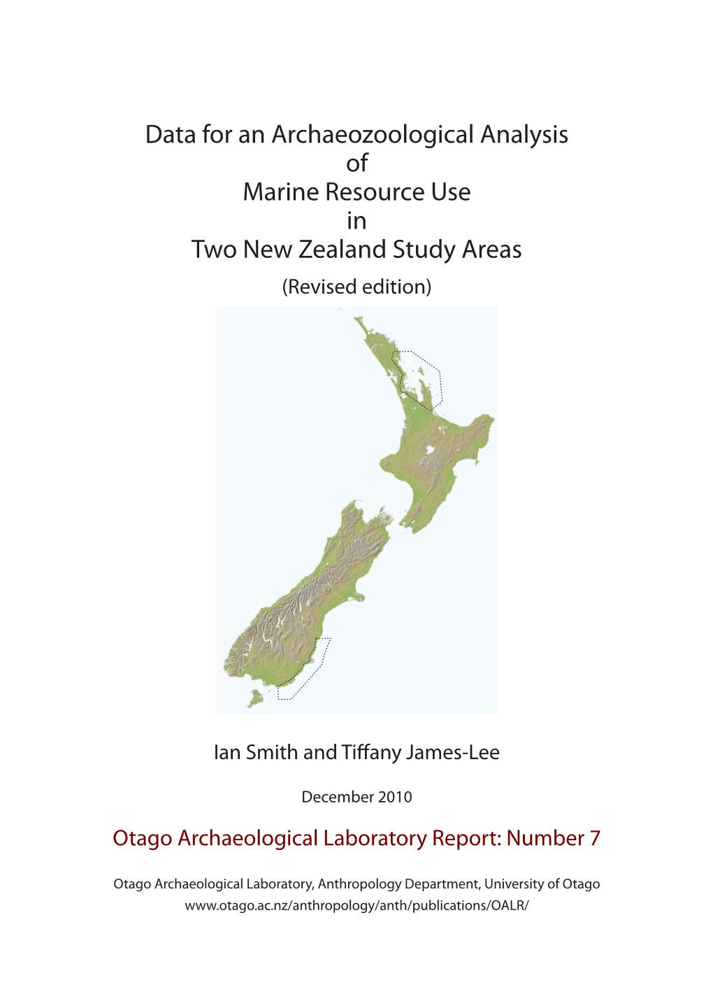 Data for an Archaeozoological Analysis of Marine Resource Use in Two New Zealand Study Areas (Revised Edition)