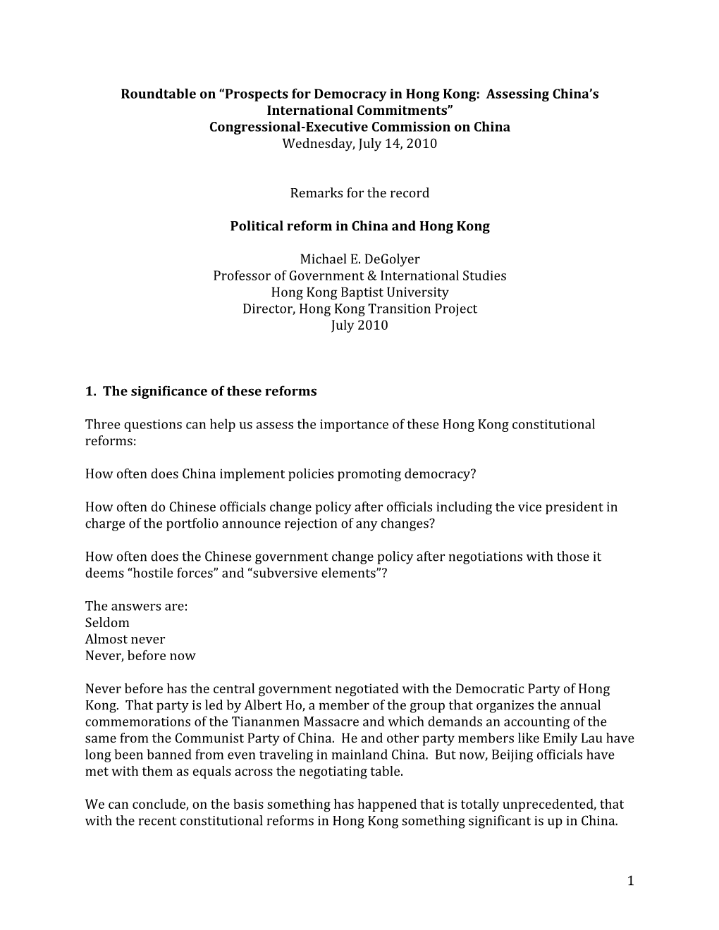 1 Roundtable on “Prospects for Democracy in Hong Kong