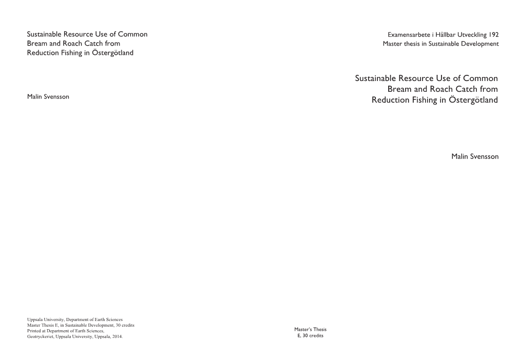 Sustainable Resource Use of Common Bream and Roach Catch from Malin Svensson Reduction Fishing in Östergötland
