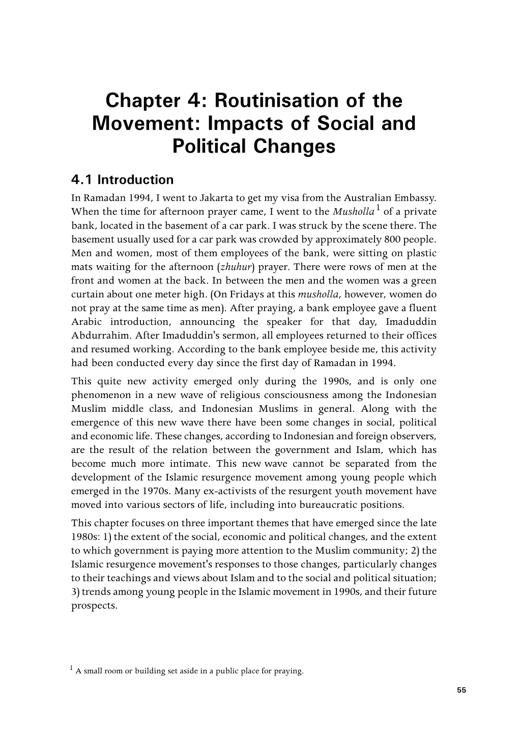 Routinisation of the Movement: Impacts of Social and Political Changes