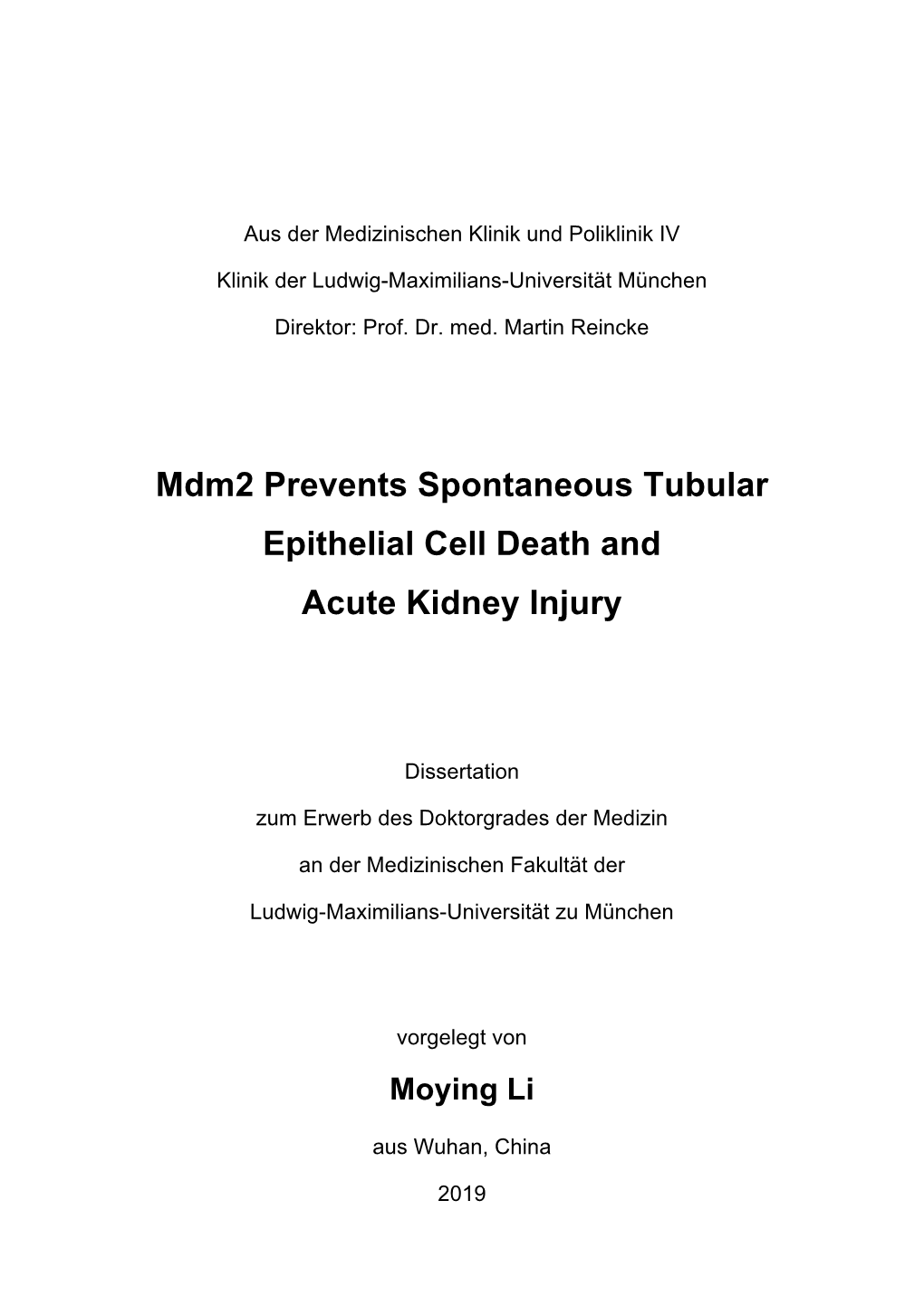 Mdm2 Prevents Spontaneous Tubular Epithelial Cell Death and Acute Kidney Injury