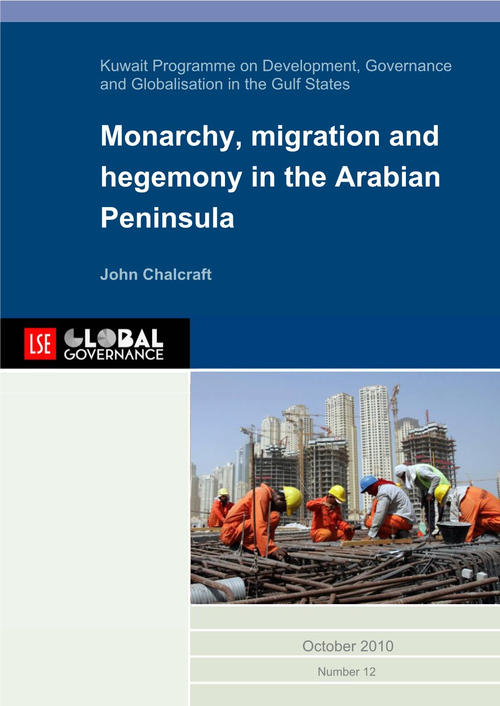 Monarchy, Migration and Hegemony in the Arabian Peninsula