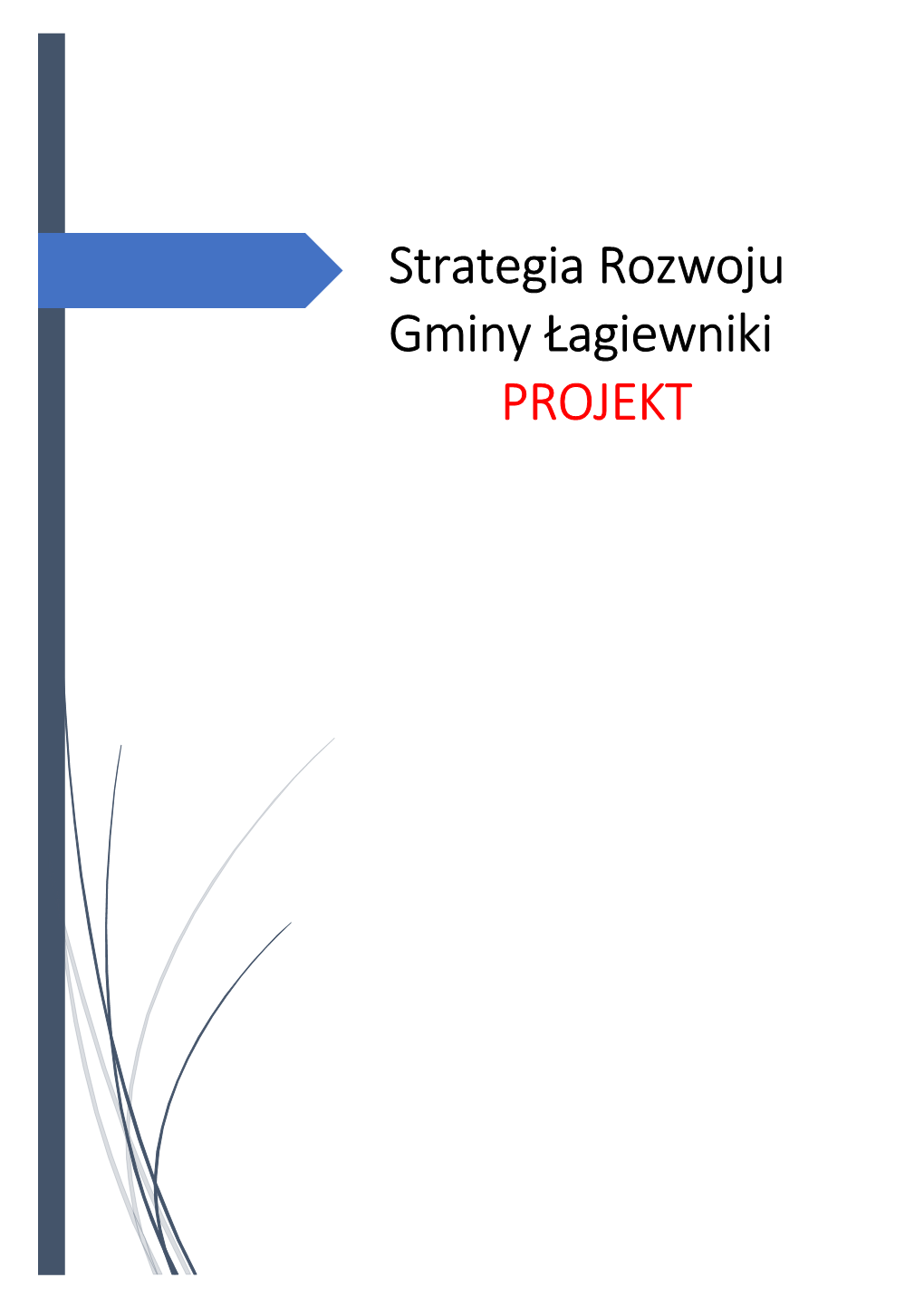 Strategia Rozwoju Gminy Łagiewniki Na Lata 2021-2026