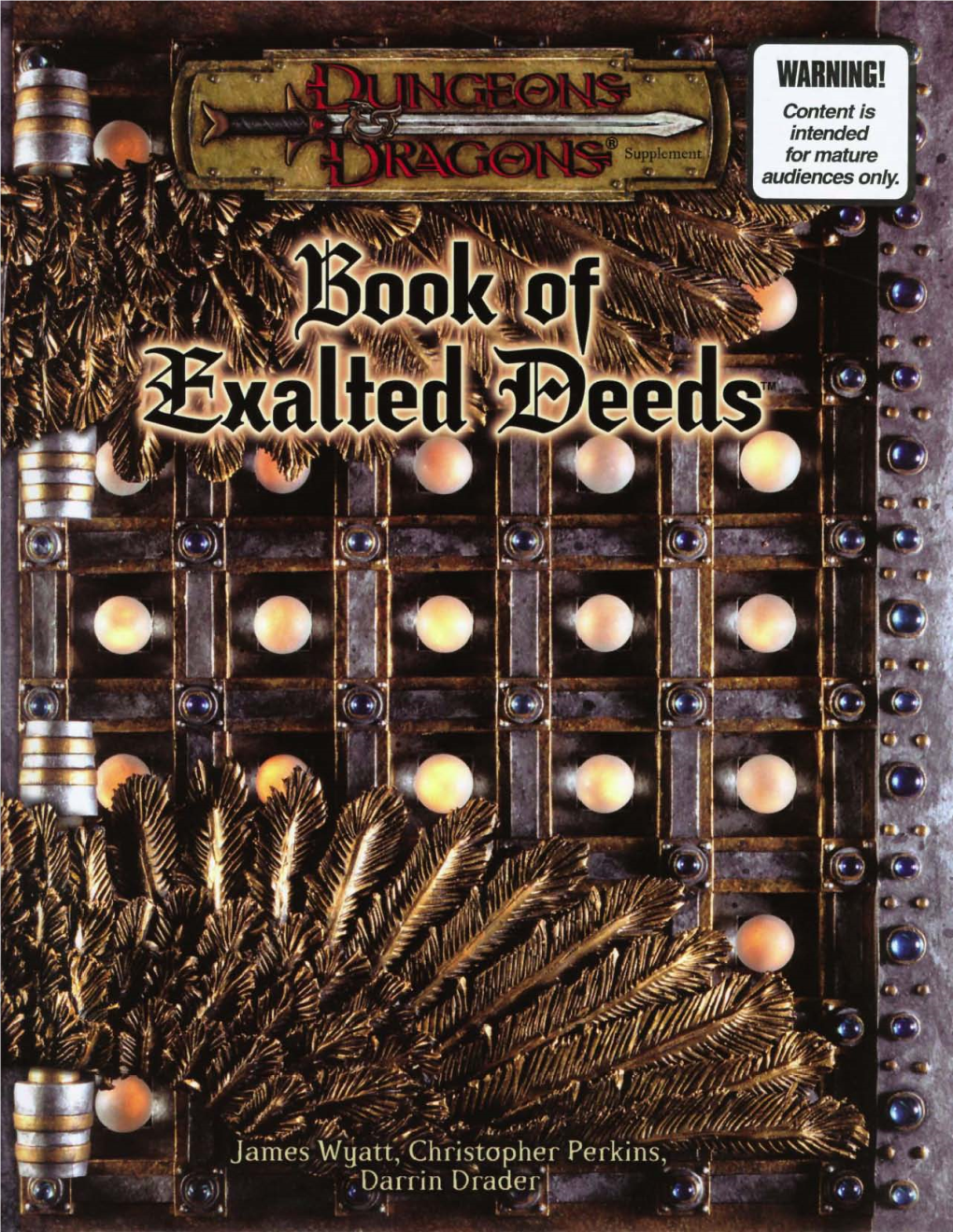 BOOK of EXALTED DEEDS James Wyatt, Christopher Perkins, Darrin Drader