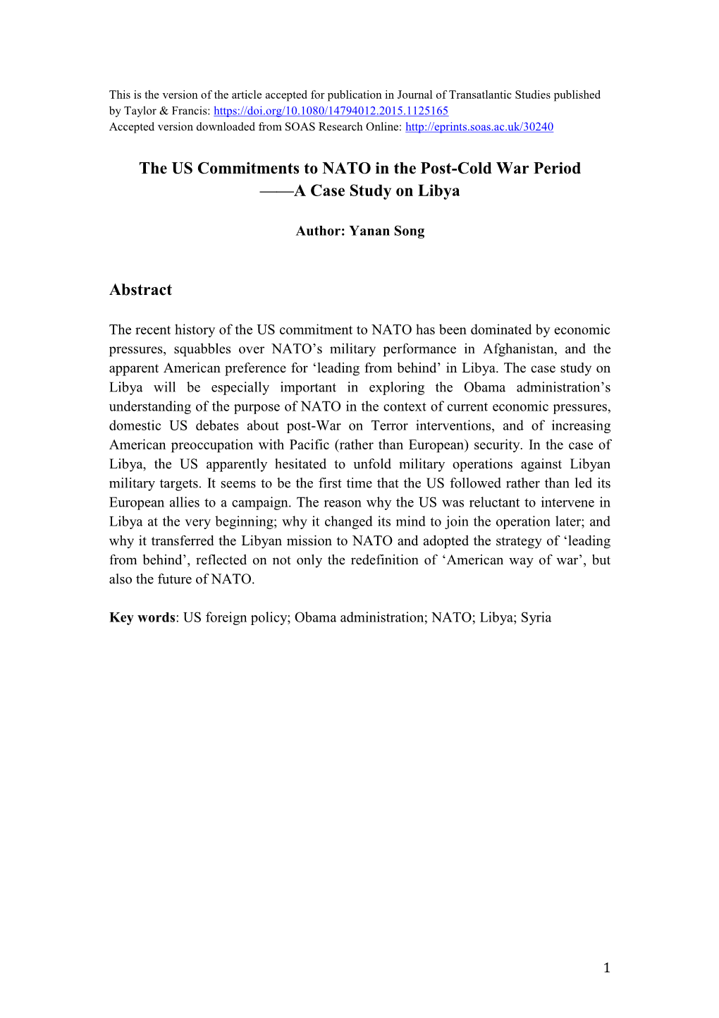 The US Commitments to NATO in the Post-Cold War Period ——A Case Study on Libya Abstract