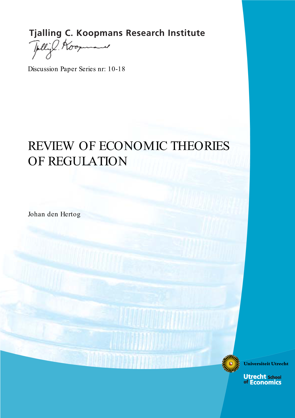 Review of Economic Theories of Regulation