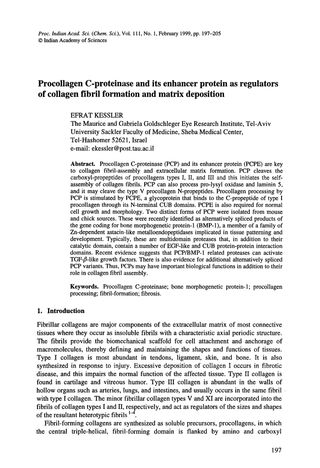 Procollagen C-Proteinase and Its Enhancer Protein As Regulators of Collagen Fibril Formation and Matrix Deposition