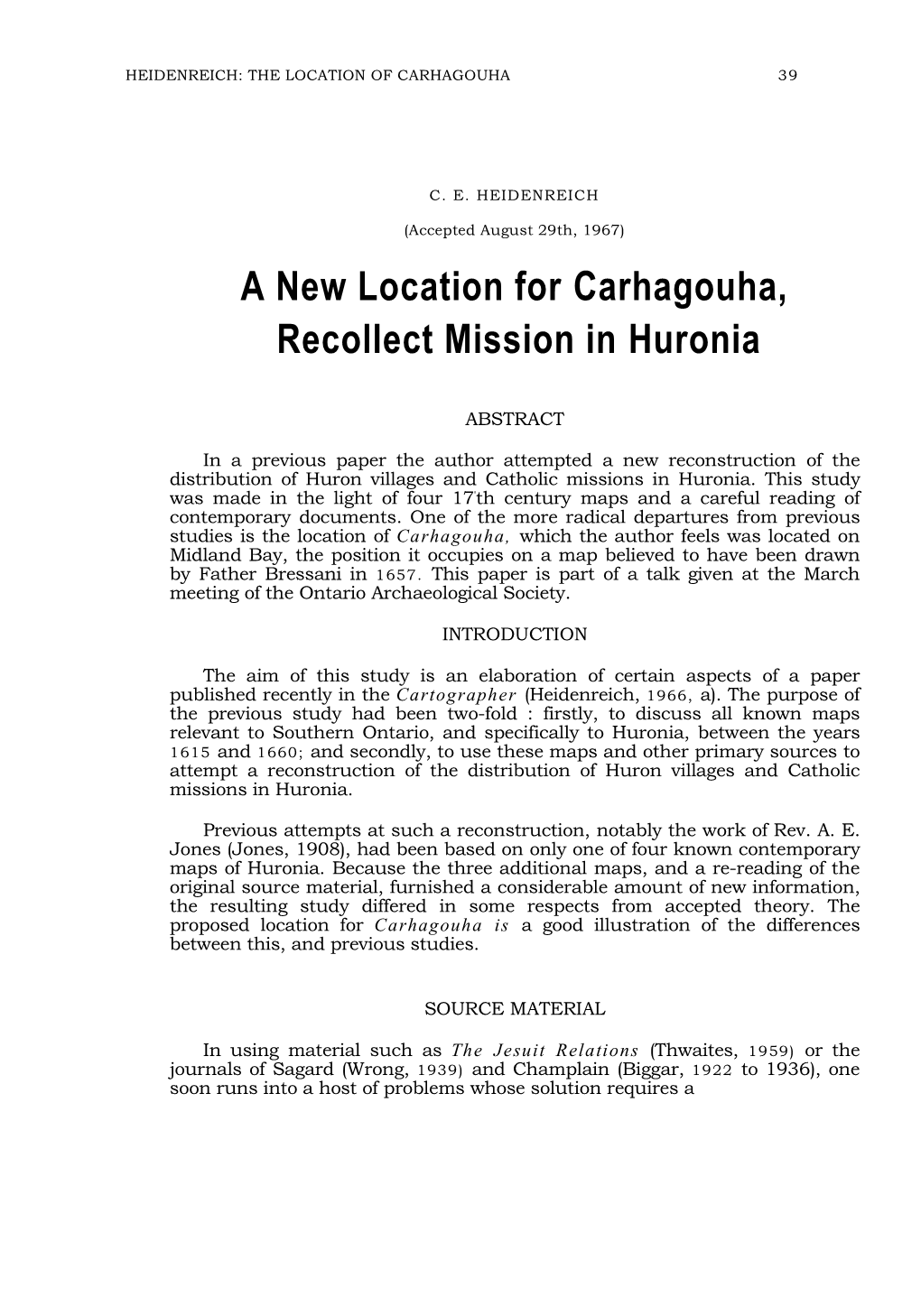 A New Location for Carhagouha, Recollect Mission in Huronia