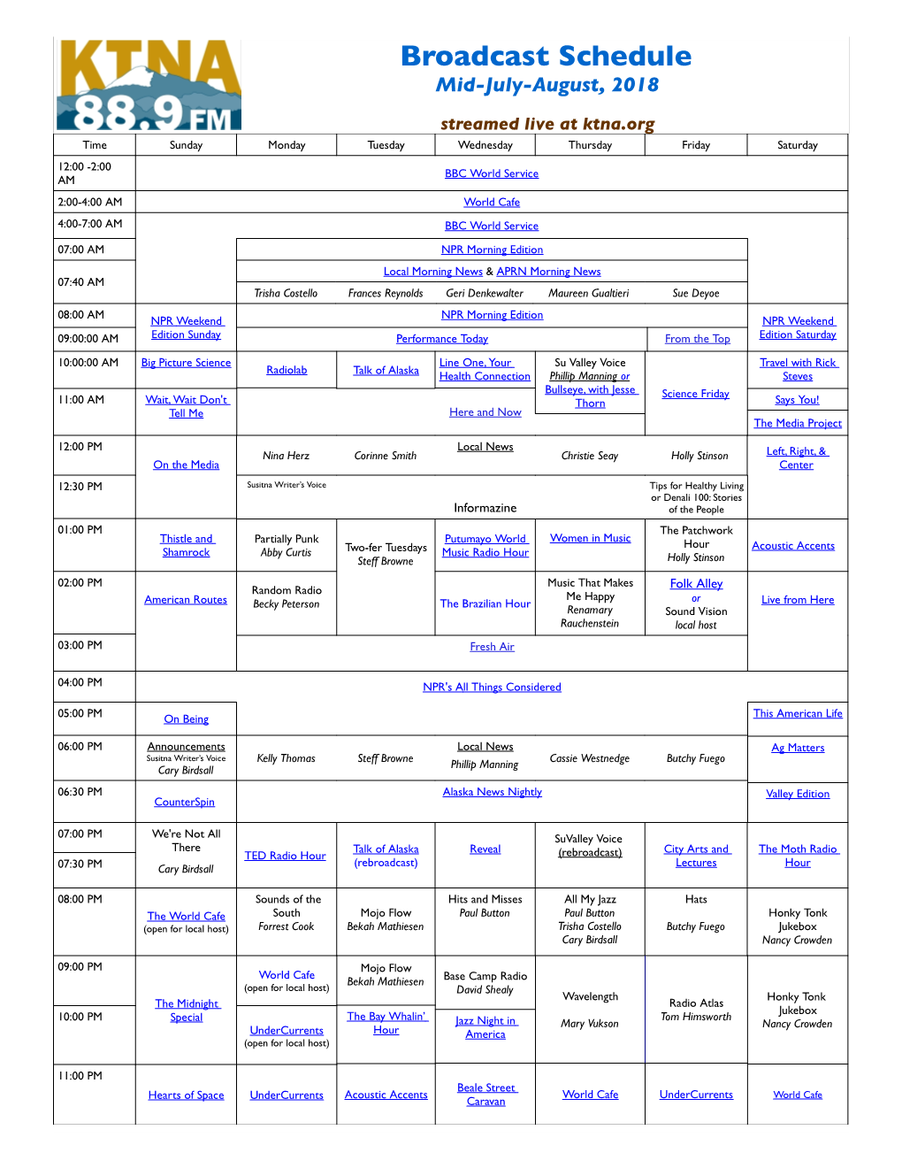 Broadcast Schedule Mid-July-August, 2018