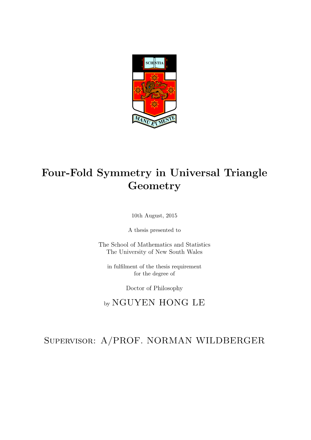 Four-Fold Symmetry in Universal Triangle Geometry