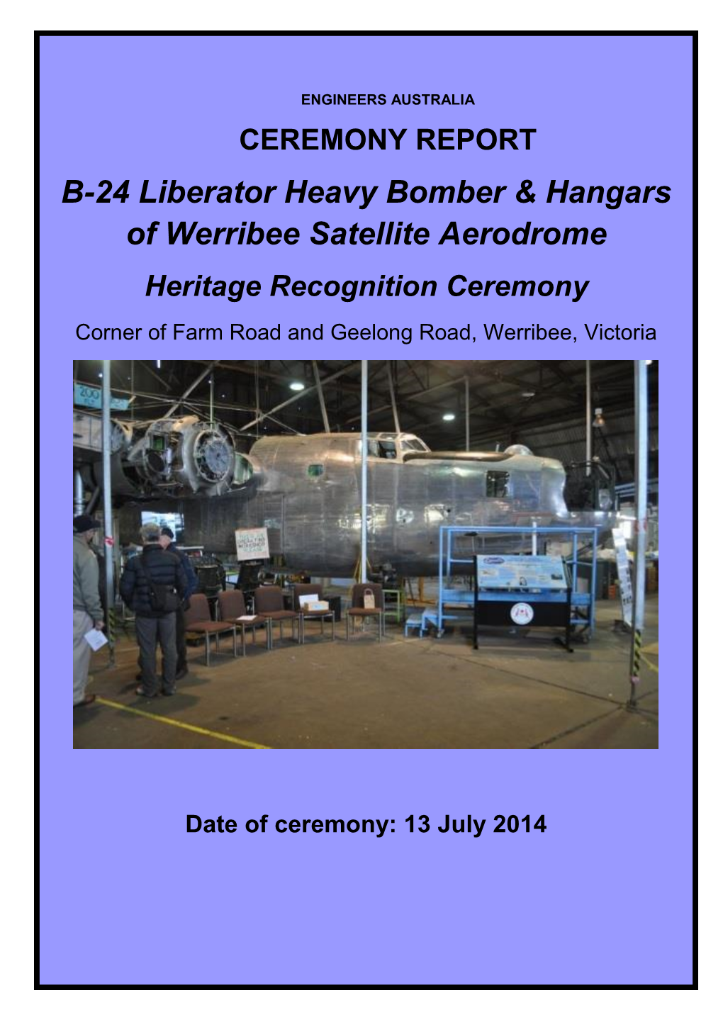 B-24 Liberator Heavy Bomber & Hangars of Werribee Satellite Aerodrome