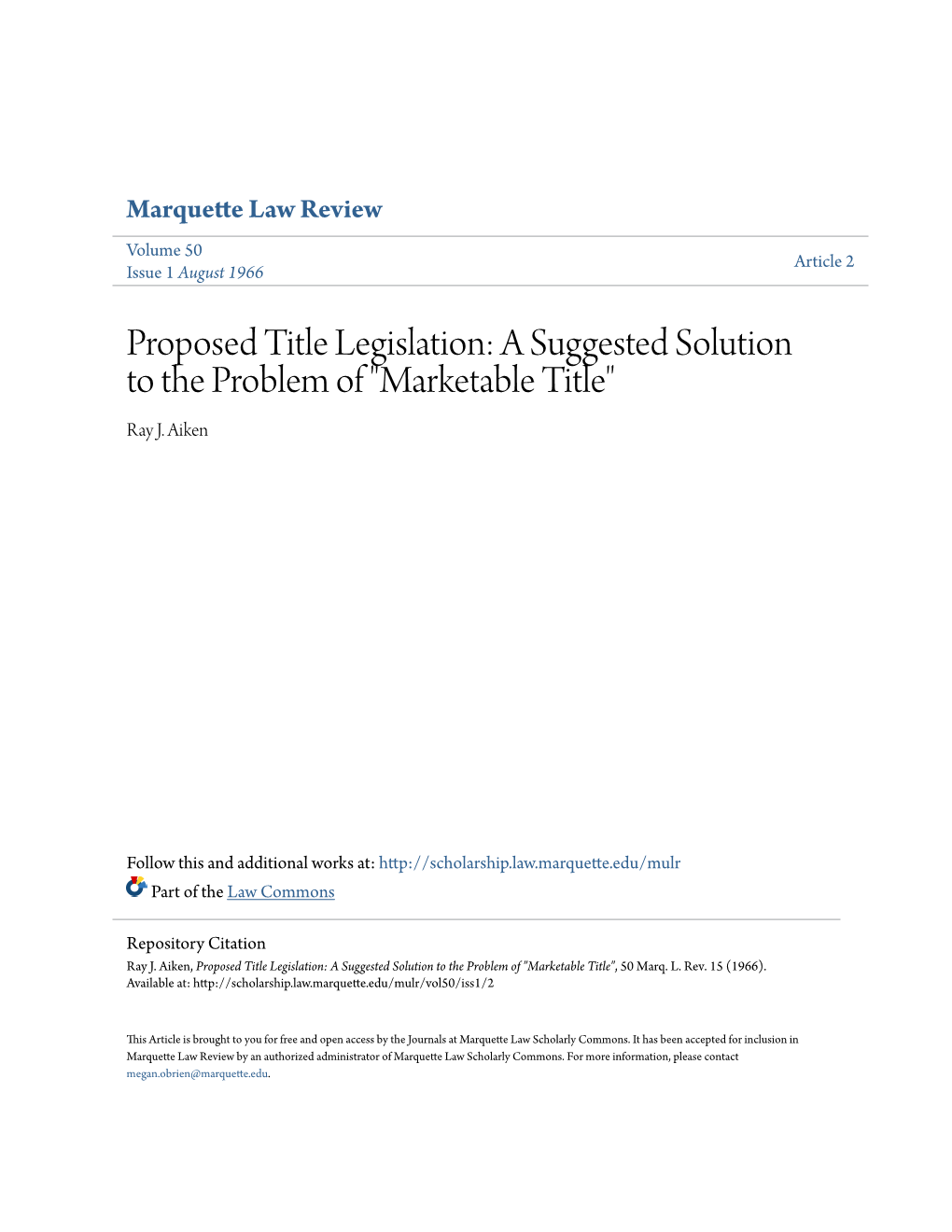 Proposed Title Legislation: a Suggested Solution to the Problem of "Marketable Title" Ray J