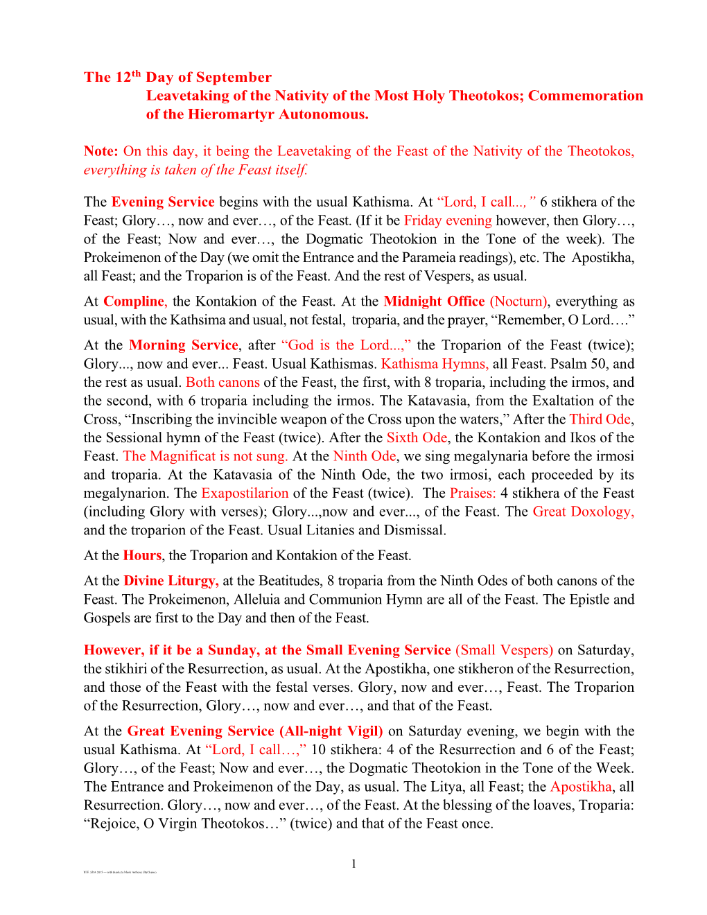 The 12Th Day of September Leavetaking of the Nativity of the Most Holy Theotokos; Commemoration of the Hieromartyr Autonomous