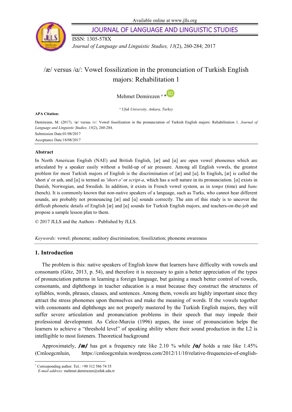 Ae/Versus/[Open Back Unrounded Vowel]: Vowel Fossilization in The