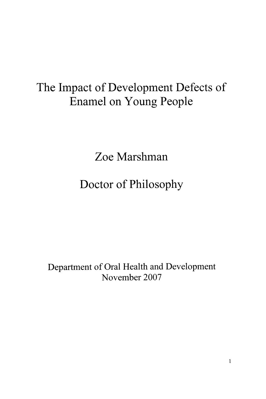 The Impact of Development Defects of Enamel on Young People Zoe