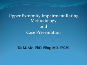 Upper Extremity Impairment Rating Methodology and Case Presentation