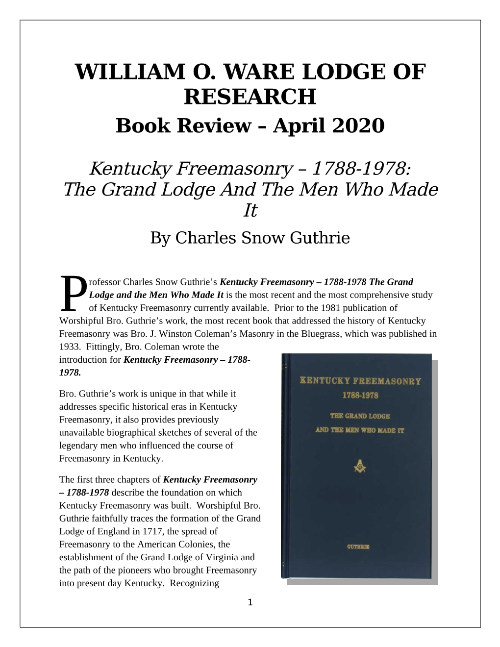 Kentucky Freemasonry – 1788-1978: the Grand Lodge and the Men Who Made It by Charles Snow Guthrie