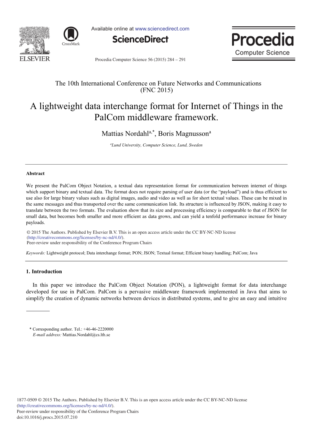A Lightweight Data Interchange Format for Internet of Things in the Palcom Middleware Framework