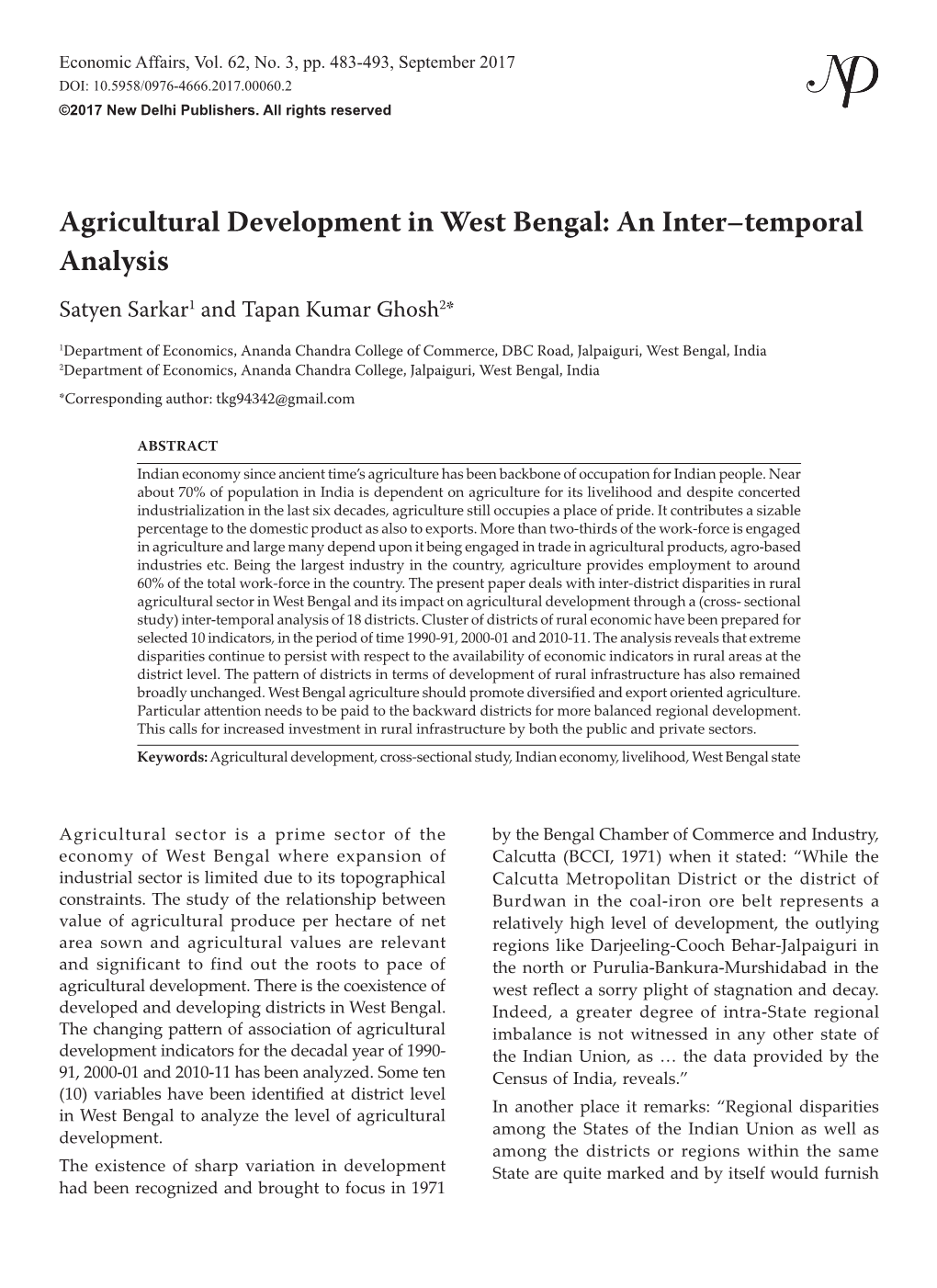 Agricultural Development in West Bengal: an Inter–Temporal Analysis Satyen Sarkar1 and Tapan Kumar Ghosh2*