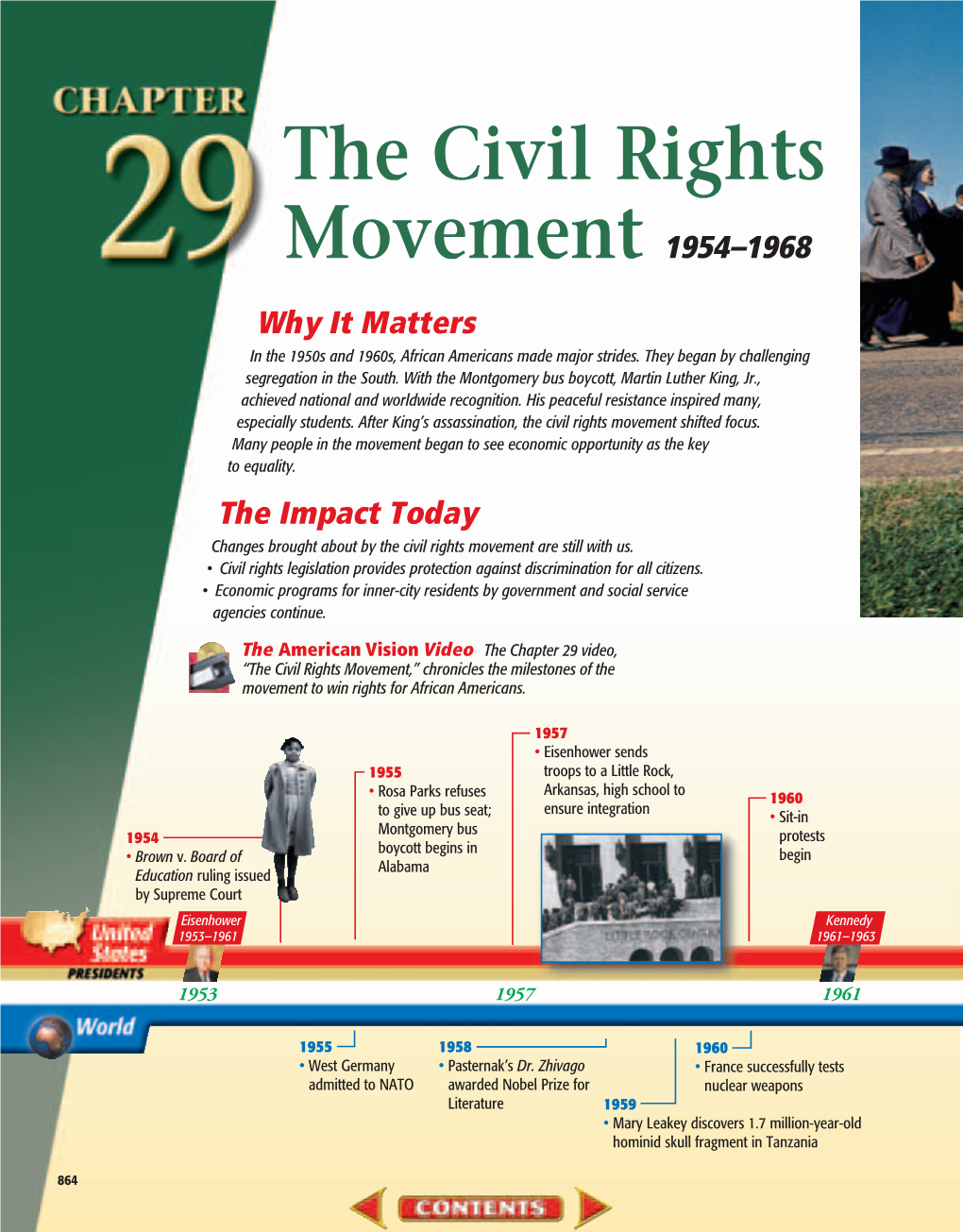 Chapter 29 Video, “The Civil Rights Movement,” Chronicles the Milestones of the Movement to Win Rights for African Americans