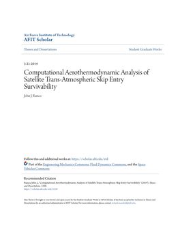 Computational Aerothermodynamic Analysis of Satellite Trans-Atmospheric Skip Entry Survivability John J