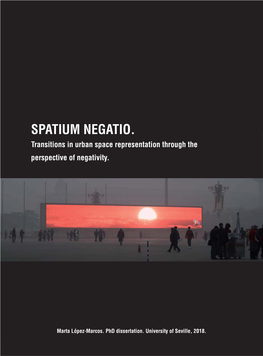 SPATIUM NEGATIO. Transitions in Urban Space Representation Through the Perspective of Negativity
