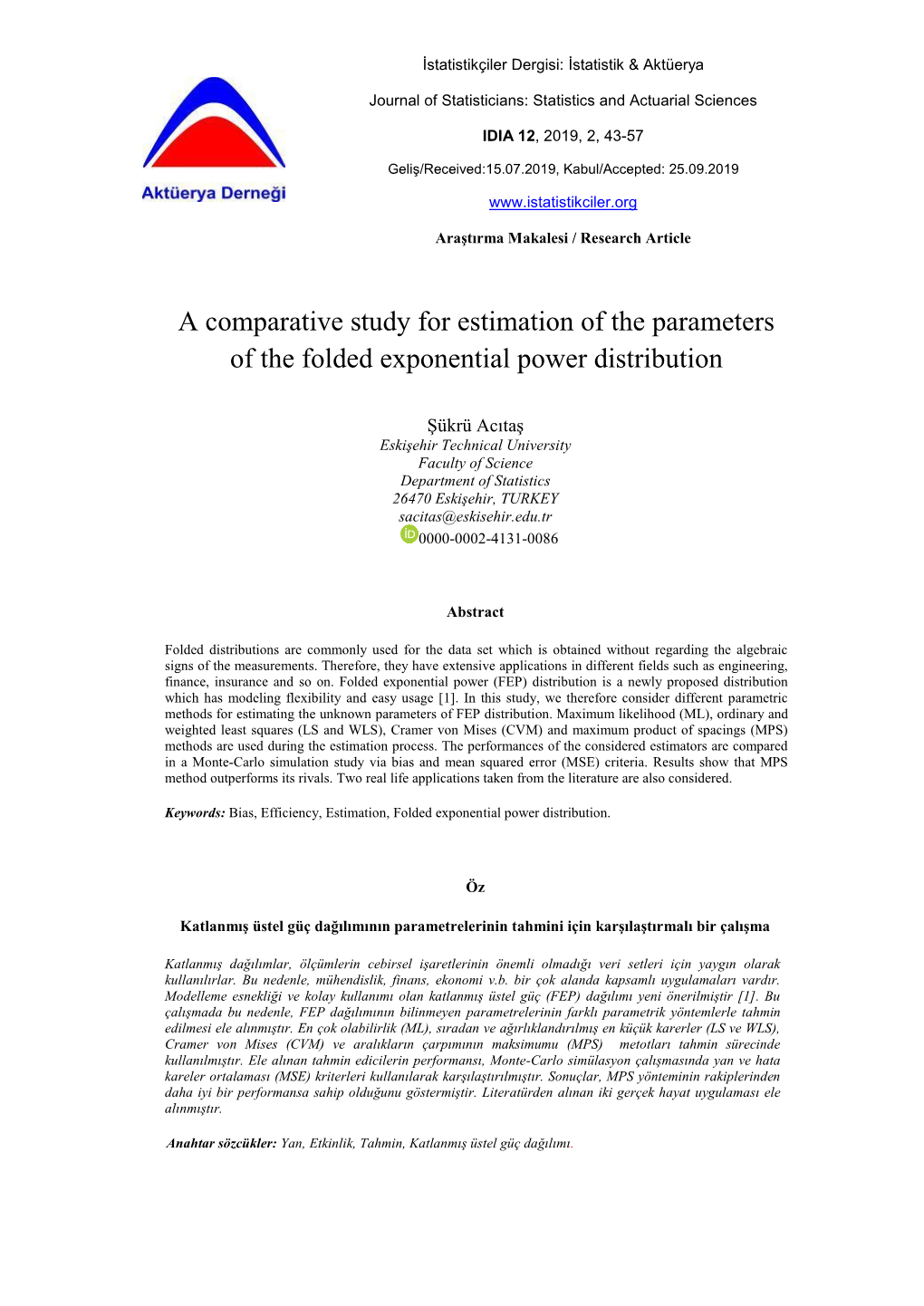 A Comparative Study for Estimation of the Parameters of the Folded Exponential Power Distribution