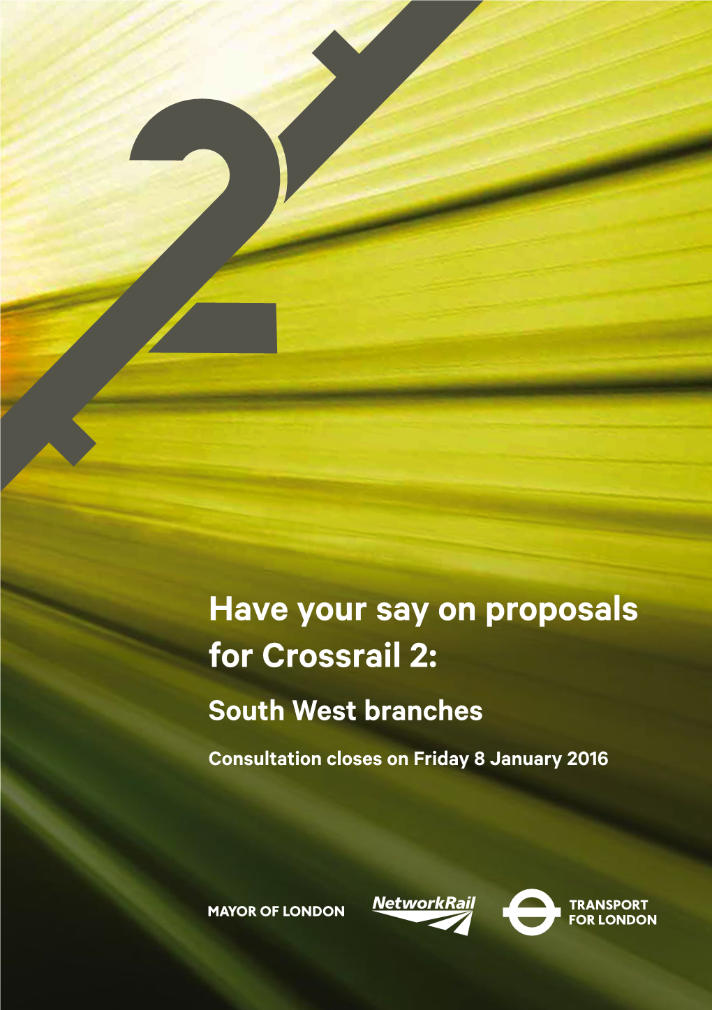 Have Your Say on Proposals for Crossrail 2