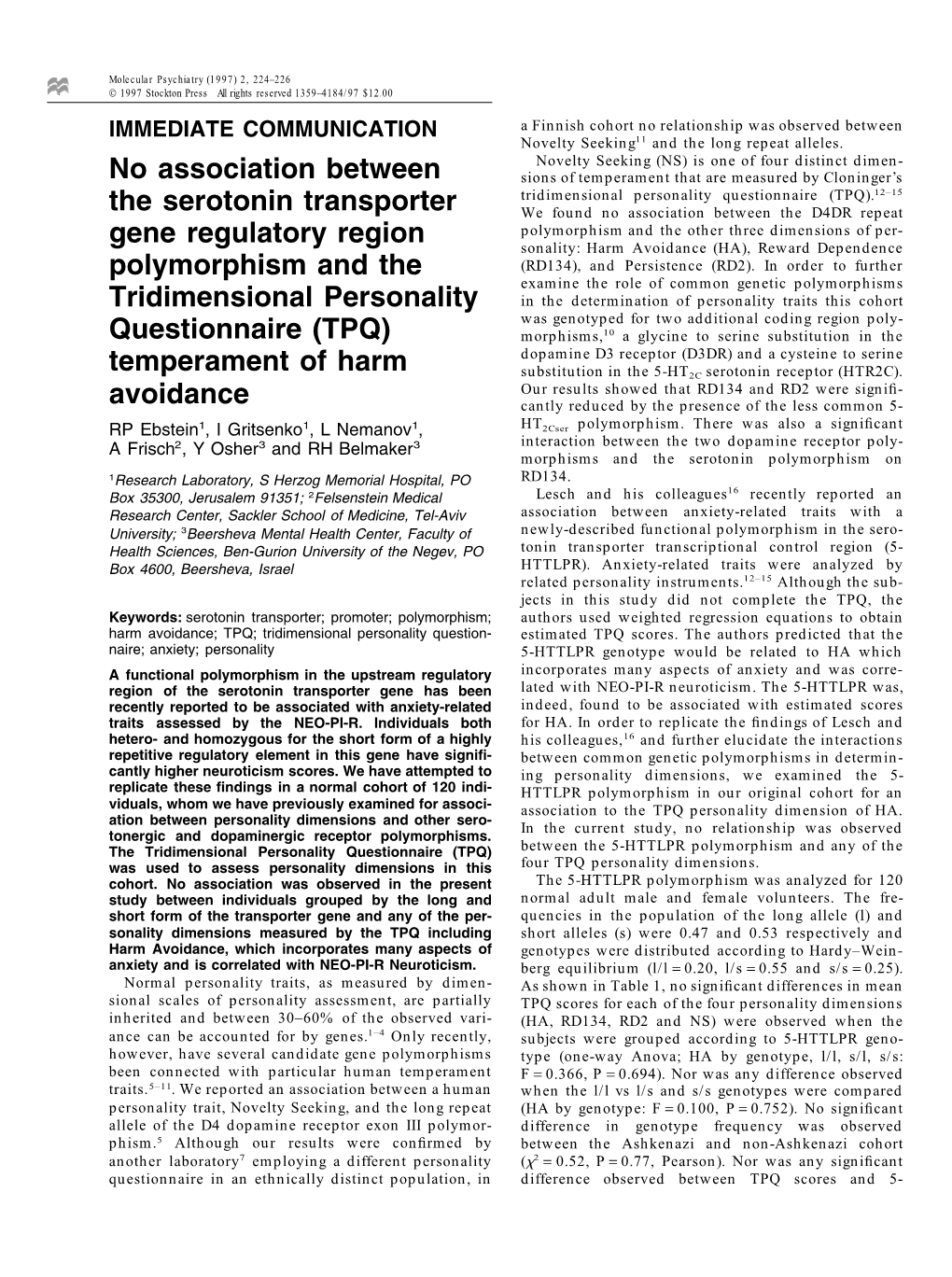 No Association Between the Serotonin Transporter Gene Regulatory Region
