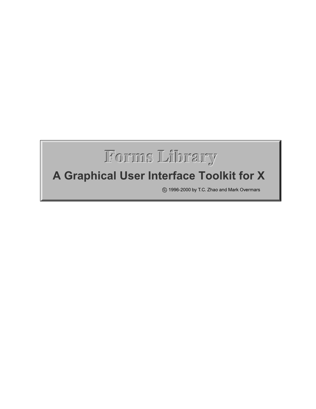 Forms Librarylibrary a Graphical User Interface Toolkit for X