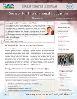 Inside This Issue: Dr. Marilyn Wyatt Visits the Iearn Centre-Pakistan Society for International Education Opens Islamabad Office