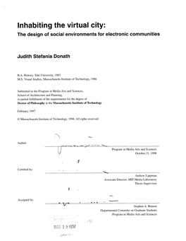 Inhabiting the Virtual City: the Design of Social Environments for Electronic Communities