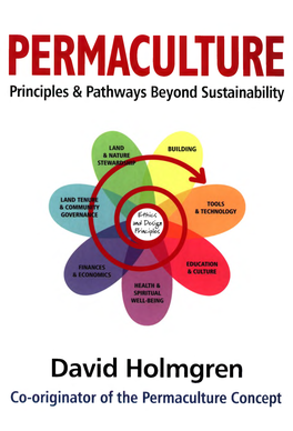 Principles & Pathways Beyond Sustainability David Holmgren