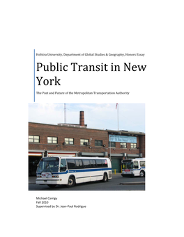 Public Transit in NY, the Metropolitan Transportation Authority: Its Future and History Carrigy