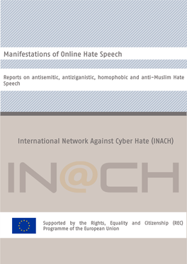Manifestations of Online Hate Speech International Network Against Cyber Hate (INACH)