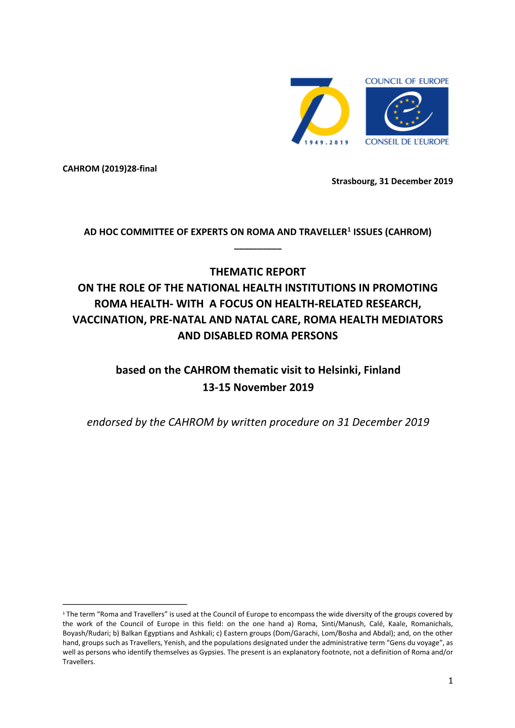 Thematic Report on the Role of the National Health Institutions in Promoting Roma Health