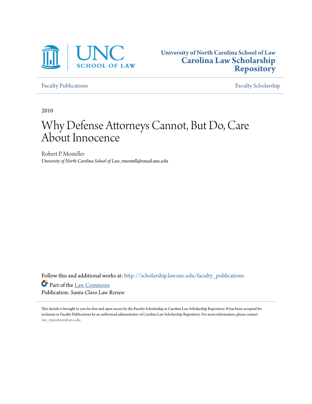 Why Defense Attorneys Cannot, but Do, Care About Innocence Robert P