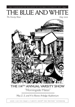 The 114Th Annual Varsity Show “Morningside Hates”