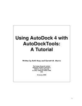 Using Autodock 4 with Autodocktools: a Tutorial