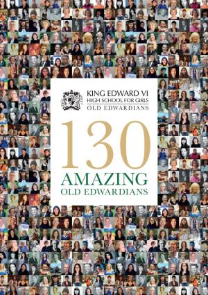 AMAZING OLD EDWARDIANS 130 Th Anniversary