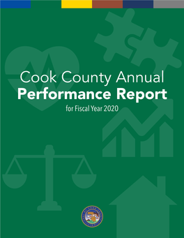 Cook County Annual Performance Report for Fiscal Year 2020 Thank You to Our Partners Throughout Cook County for Your Hard Work in Creating This Report
